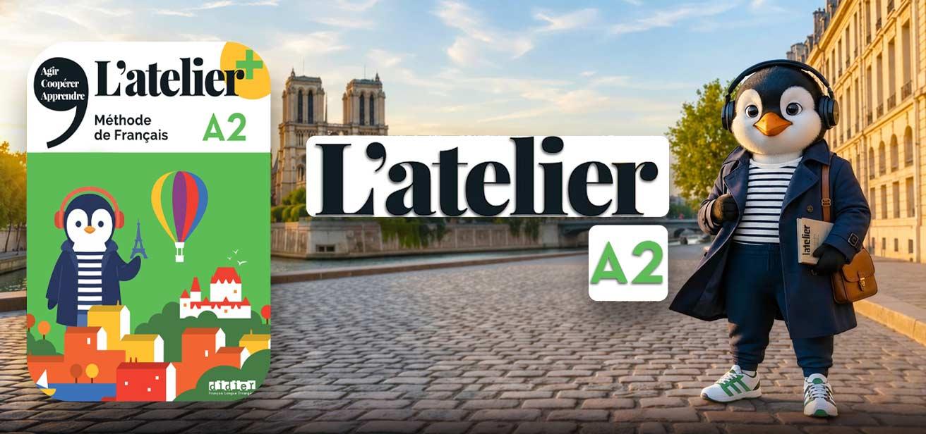 L'atelier + A2