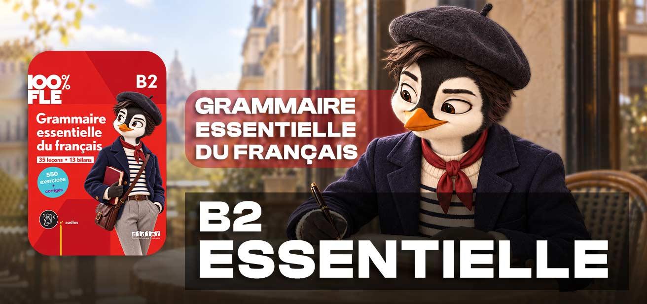 Grammaire essentielle B2
