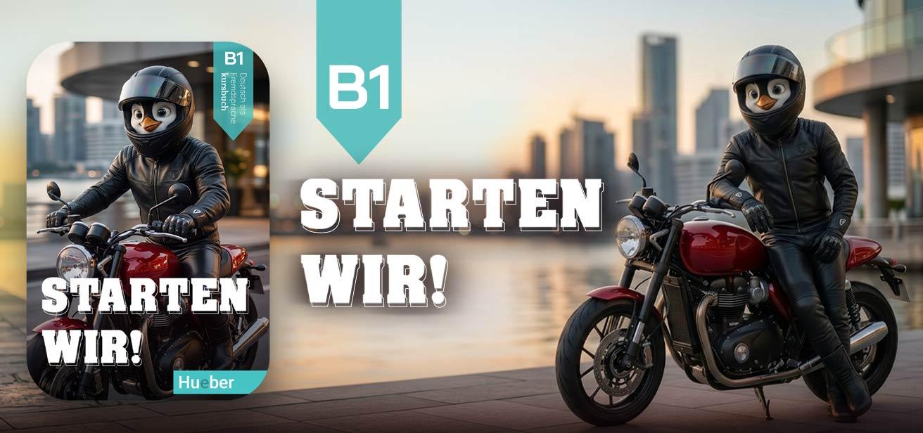 Starten wir ! B1